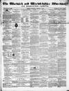 Warwick and Warwickshire Advertiser Saturday 21 January 1854 Page 1