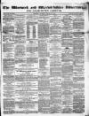 Warwick and Warwickshire Advertiser Saturday 28 January 1854 Page 1