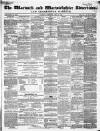 Warwick and Warwickshire Advertiser Saturday 15 April 1854 Page 1