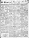 Warwick and Warwickshire Advertiser Saturday 24 June 1854 Page 1