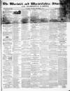 Warwick and Warwickshire Advertiser Saturday 02 September 1854 Page 1