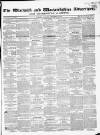 Warwick and Warwickshire Advertiser Saturday 09 September 1854 Page 1