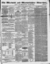 Warwick and Warwickshire Advertiser Saturday 14 February 1857 Page 1