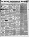 Warwick and Warwickshire Advertiser Saturday 28 February 1857 Page 1