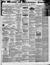 Warwick and Warwickshire Advertiser Saturday 06 June 1857 Page 1