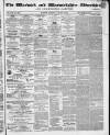 Warwick and Warwickshire Advertiser Saturday 25 January 1862 Page 1