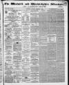 Warwick and Warwickshire Advertiser Saturday 08 February 1862 Page 1