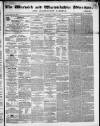 Warwick and Warwickshire Advertiser Saturday 01 March 1862 Page 1
