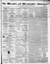 Warwick and Warwickshire Advertiser Saturday 05 July 1862 Page 1
