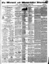 Warwick and Warwickshire Advertiser Saturday 01 September 1866 Page 1