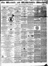 Warwick and Warwickshire Advertiser Saturday 16 January 1869 Page 1