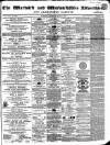 Warwick and Warwickshire Advertiser Saturday 22 May 1869 Page 1