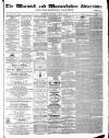 Warwick and Warwickshire Advertiser Saturday 14 August 1869 Page 1