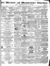 Warwick and Warwickshire Advertiser Saturday 12 March 1870 Page 1