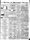 Warwick and Warwickshire Advertiser Saturday 16 April 1870 Page 1