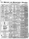 Warwick and Warwickshire Advertiser Saturday 10 December 1870 Page 1