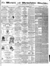 Warwick and Warwickshire Advertiser Saturday 31 December 1870 Page 1