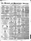 Warwick and Warwickshire Advertiser Saturday 01 July 1871 Page 1