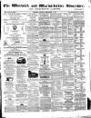 Warwick and Warwickshire Advertiser Saturday 16 September 1871 Page 1