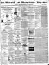 Warwick and Warwickshire Advertiser Saturday 16 May 1874 Page 1