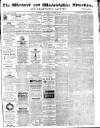 Warwick and Warwickshire Advertiser Saturday 15 August 1874 Page 1
