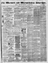 Warwick and Warwickshire Advertiser Saturday 19 August 1876 Page 1