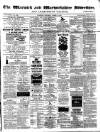 Warwick and Warwickshire Advertiser Saturday 16 March 1878 Page 1