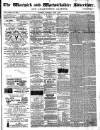 Warwick and Warwickshire Advertiser Saturday 01 June 1878 Page 1