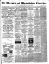 Warwick and Warwickshire Advertiser Saturday 22 June 1878 Page 1