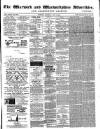 Warwick and Warwickshire Advertiser Saturday 13 July 1878 Page 1