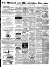 Warwick and Warwickshire Advertiser Saturday 24 April 1880 Page 1