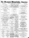 Warwick and Warwickshire Advertiser Saturday 17 June 1882 Page 1