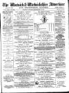 Warwick and Warwickshire Advertiser Saturday 19 September 1885 Page 1