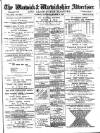 Warwick and Warwickshire Advertiser Saturday 31 October 1885 Page 1