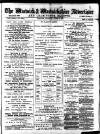 Warwick and Warwickshire Advertiser Saturday 02 March 1889 Page 1