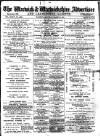 Warwick and Warwickshire Advertiser Saturday 22 March 1890 Page 1