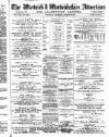Warwick and Warwickshire Advertiser Saturday 28 August 1897 Page 1