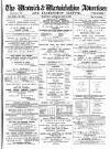 Warwick and Warwickshire Advertiser Saturday 14 May 1898 Page 1