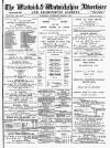 Warwick and Warwickshire Advertiser Saturday 03 March 1900 Page 1
