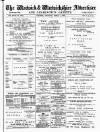 Warwick and Warwickshire Advertiser Saturday 01 March 1902 Page 1