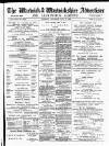 Warwick and Warwickshire Advertiser Saturday 05 July 1902 Page 1