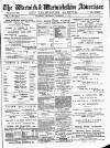 Warwick and Warwickshire Advertiser Saturday 02 December 1905 Page 1