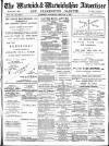 Warwick and Warwickshire Advertiser Saturday 11 February 1911 Page 1