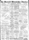 Warwick and Warwickshire Advertiser Saturday 04 March 1911 Page 1
