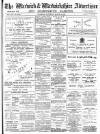 Warwick and Warwickshire Advertiser Saturday 25 March 1911 Page 1