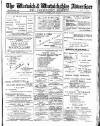 Warwick and Warwickshire Advertiser Saturday 22 June 1912 Page 1