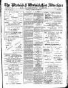 Warwick and Warwickshire Advertiser Saturday 29 June 1912 Page 1