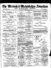 Warwick and Warwickshire Advertiser Saturday 03 May 1913 Page 1