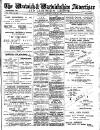 Warwick and Warwickshire Advertiser Saturday 28 June 1913 Page 1