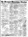 Warwick and Warwickshire Advertiser Saturday 06 September 1913 Page 1
